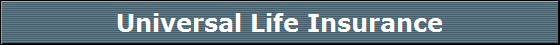 Universal Life Insurance